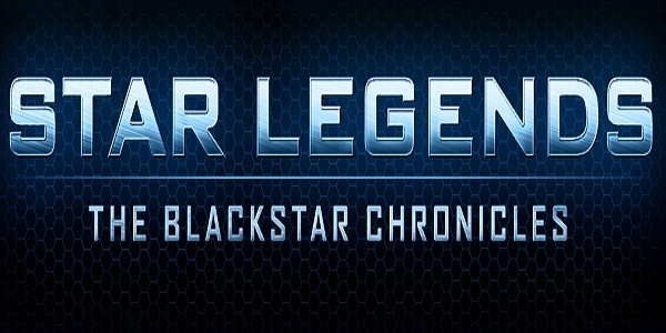 Star Legends: The Blackstar Chronicles