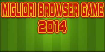 Browser game 2014: i migliori