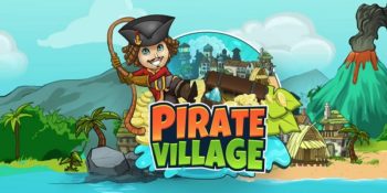 Pirate Village: gestisci un villaggio pirata su un’isola