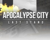 Apocalypse City The Last Stand: sparatutto survival