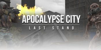 Apocalypse City The Last Stand: sparatutto survival